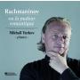 Rachmaninov ou la pudeur romantique